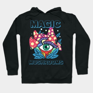 Magic Mushrooms, hallucinogenic mushrooms, microdose mushrooms, psilocybin mushroom Hoodie